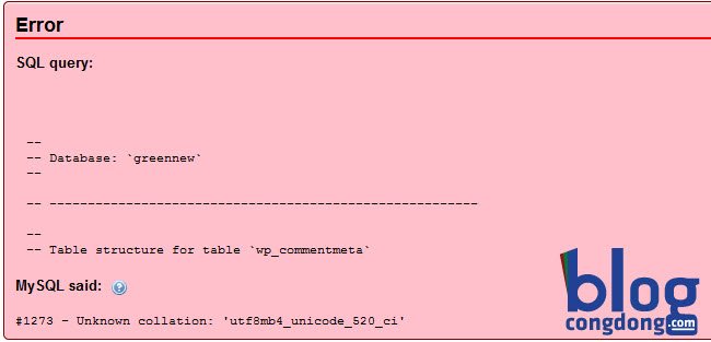 Cách sửa lỗi Unknown collation: ‘utf8mb4_unicode_520_ci’ trong MySQL